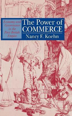 The Power of Commerce(English, Electronic book text, Koehn Nancy F.)