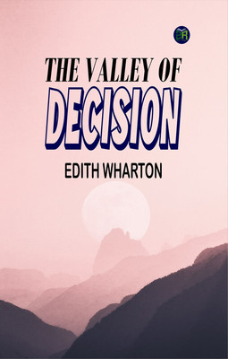 The Valley of Decision(Paperback, Edith Wharton)