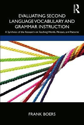 Evaluating Second Language Vocabulary and Grammar Instruction(English, Paperback, Boers Frank)