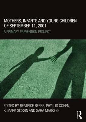 Mothers, Infants and Young Children of September 11, 2001(English, Paperback, unknown)