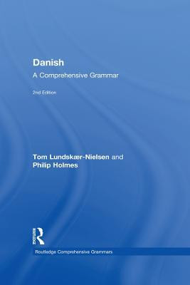 Danish: A Comprehensive Grammar(English, Electronic book text, Lundskaer-Nielsen Tom)