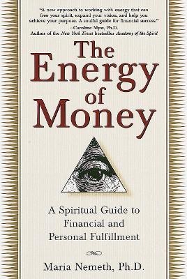 The Energy of Money(English, Paperback, Nemeth Maria)