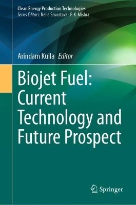 Biojet Fuel: Current Technology and Future Prospect(English, Hardcover, unknown)