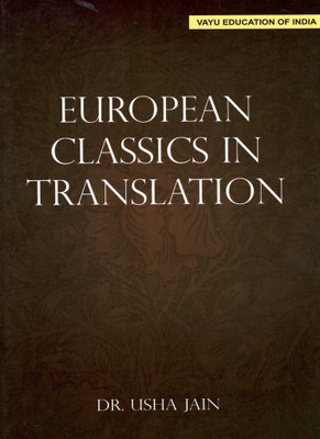 European Classics in Translation(English, Paperback, Dr. Usha Jain)