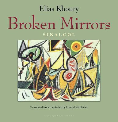 Broken Mirrors(English, Paperback, Khoury Elias)
