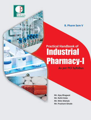 Practical handbook of Industrial pharmacy I(Paperback, Mr. Ajay Bhagwat Mr. Rohit Doke Mr. Nitin Mahale Mr. Prashant Ghode)