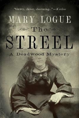 The Streel(English, Paperback, Logue Mary)