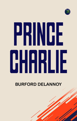 Prince Charlie(Paperback, Burford Delannoy)