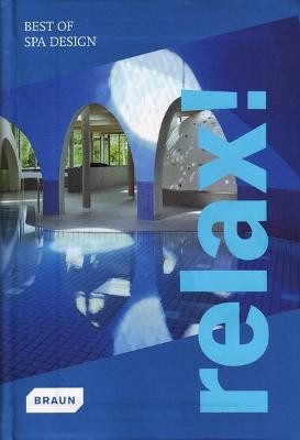 Relax! Best of Spa Design(English, Paperback, unknown)