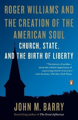 Roger Williams and the Creation of the American Soul(English, Paperback, Barry John M.)