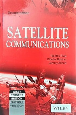 Satellite Communications, 2ed  - Satellite Communications, 2ed(USED-GOOD)(Paperback, Jeremy Allnutt Timothy Pratt, Charles Bostian)