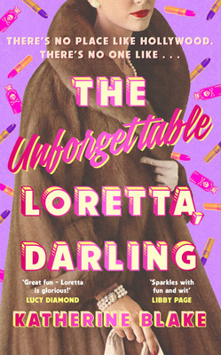The Unforgettable Loretta, Darling(English, Paperback, Blake Katherine)