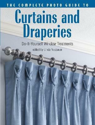 The Complete Photo Guide to Curtains and Draperies(English, Paperback, unknown)