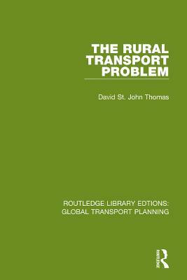The Rural Transport Problem(English, Paperback, St John Thomas David)