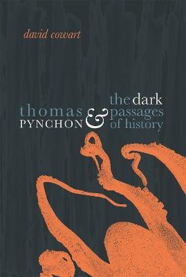 Thomas Pynchon and the Dark Passages of History(English, Electronic book text, Cowart David)