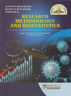 RESEARCH METHODOLOGY AND BIOSTATISTICS (Second Year SY MPharm - Semester 3)(Paperback, Prof. Chandrakant Kokare, Dr. Balu Salve)