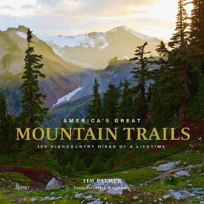 America's Great Mountain Trails(English, Hardcover, Palmer Tim)