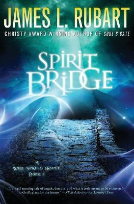 Spirit Bridge(English, Paperback, Rubart James L.)