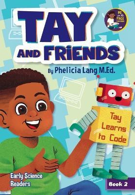 Tay Learns to Code(English, Paperback, Lang Phelicia E)