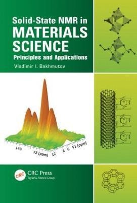 Solid-State NMR in Materials Science(English, Hardcover, Bakhmutov Vladimir I.)