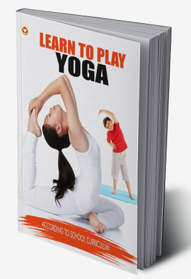 Learn To Play Yoga(Hardcover, Renu Saran)