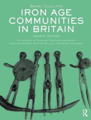 Iron Age Communities in Britain(English, Paperback, Cunliffe Barry)