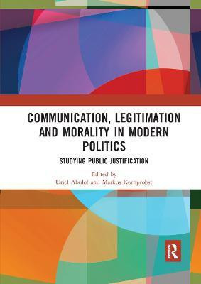 Communication, Legitimation and Morality in Modern Politics(English, Paperback, unknown)