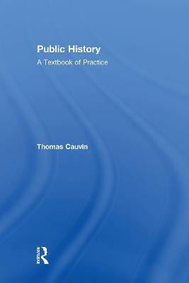 Public History(English, Hardcover, Cauvin Thomas)