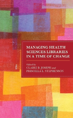 Managing Health Sciences Libraries in a Time of Change(English, Hardcover, unknown)