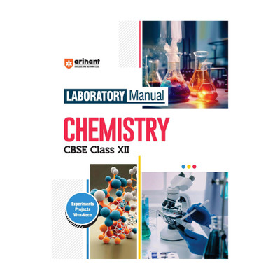 Arihant Laboratory Manual Chemistry for CBSE Class XII (12th) | Complete Practical Book with Experiments, Viva Voce Questions & Answers | NCERT Compliant Lab Book(English, Paperback, Pervez Saleha)