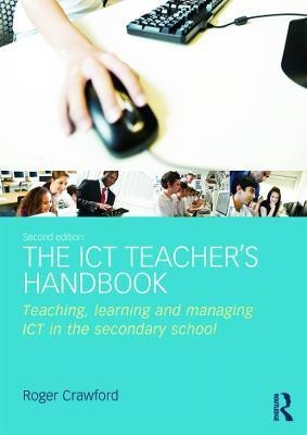 The ICT Teacher's Handbook(English, Paperback, Crawford Roger)