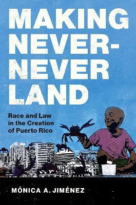 Making Never-Never Land(English, Paperback, Jimenez Monica A.)