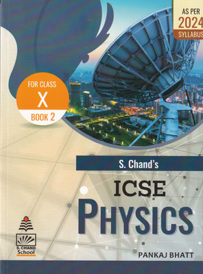S Chand's ICSE Physics For Class 10 Book 2(Paperback, Pankaj Bhatt)