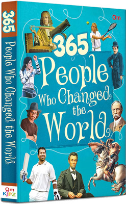 365 Peoples Who Changed the World(English, Hardcover, Om Books Editorial Team)