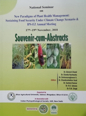 NEW PARADIGMS OF PLANT HEALTH MANAGEMENT: Sustaining Food Security Under Climate Change Scenario and IPS EZ Annual Meeting(Paperback, Dr. Gireesh Chand, Dr. Chanda Kushawaha, Dr. Sriniwasraghavan A et all.) NEW PARADIGMS OF PLANT HEALTH MANAGEMENT: Sustaining Food Security Under Climate Change Scenario and IPS EZ Annual Meeting(Paperback, Dr. Gireesh Chand, Dr. Chanda Kushawaha, Dr. Sriniwasraghavan A et all.)