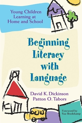 Beginning Literacy with Language(English, Paperback, Dickinson David K.)