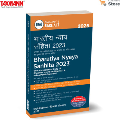 Taxmann's Bharatiya Nyaya Sanhita (BNS) 2023 | [Diglot Edition] – Comprehensive Legal Resource ft. Bare Act | Comparative Study of BNS & IPC | Section-wise Tables | Guide to Punishment for Offences(Paperback, Taxmann)