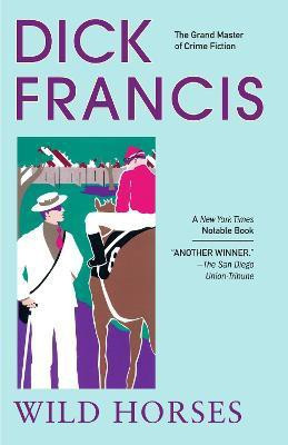 Wild Horses(English, Paperback, Francis Dick)