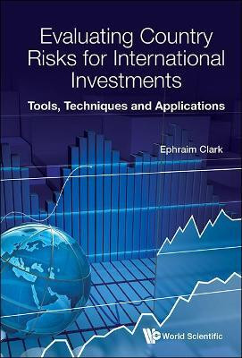 Evaluating Country Risks For International Investments: Tools, Techniques And Applications(English, Hardcover, Clark Ephraim)