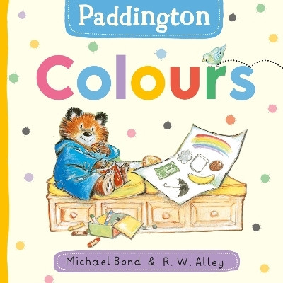 Paddington: Colours(English, Board book, Bond Michael)