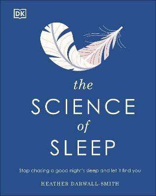 The Science of Sleep(English, Hardcover, Darwall-Smith Heather)