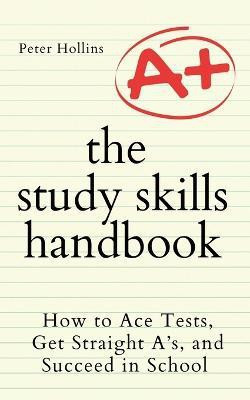 The Study Skills Handbook(English, Paperback, Hollins Peter)