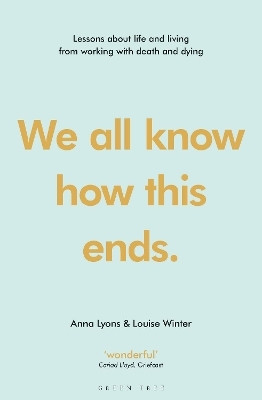 We all know how this ends(English, Hardcover, Lyons Anna)