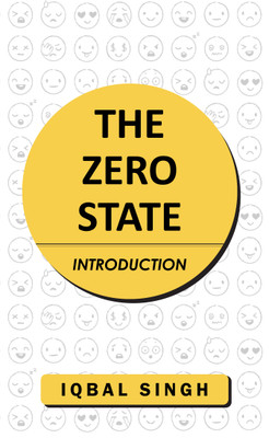 The Zero State - Introduction(English, Paperback, Singh Iqbal)