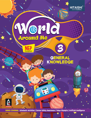 World Around Me - General Knowledge Book for Class 3 - Hitaishi Publishers(Paperback, Hitaishi Editorial Board)