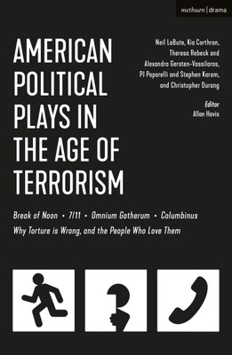 American Political Plays in the Age of Terrorism(English, Paperback, LaBute Neil)