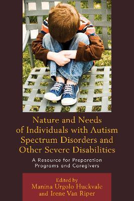 Nature and Needs of Individuals with Autism Spectrum Disorders and Other Severe Disabilities(English, Paperback, unknown)