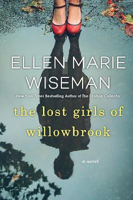 The Lost Girls of Willowbrook(English, Paperback, Wiseman Ellen Marie)