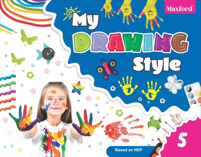 My Drawing Style Class 5; Drawing and Colouring Art & Craft Activity Book for age group for 5 to 11 year kid(Paperback, Maxford Team)