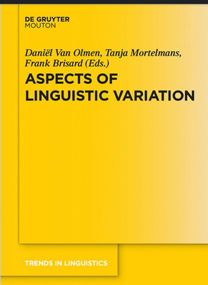 Aspects of Linguistic Variation(eBook, Daniël Olmen, Frank Brisard, Tanja Mortelmans)